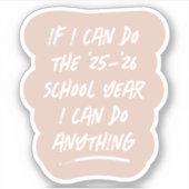 We can do anything funny inspiring 2022 blush aufkleber (Vorderseite)