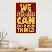 We CAN Do Hard Things. (ASL) Poster (Küche)