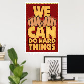 We CAN Do Hard Things. (ASL) Poster (Heimbüro)