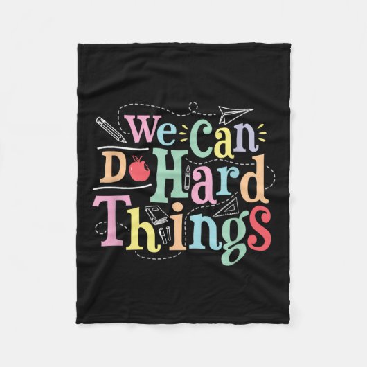 We Can Do Hard Things Motivational Education Schoo Fleecedecke (Vorderseite)