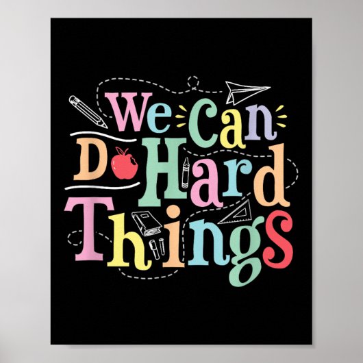 We Can Do Hard Things Motivational Education Schoo Poster (Vorne)