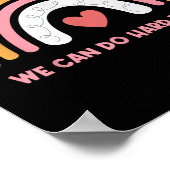 We Can Do Hard Things Motivational Teacher Rainbow Poster (Ecke)