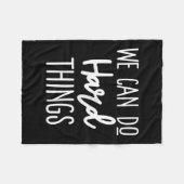 We Can Do Hard Things Sitive Message Motivational  Fleecedecke (Vorderseite (Horizontal))