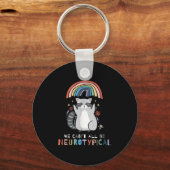 We Can't All Be Neurotycal Autism Adhd Awareness Schlüsselanhänger (Vorderseite)