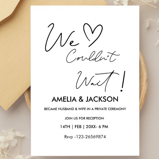 We Couldn’t Wait,Wedding  Reception Invitation  Einladung