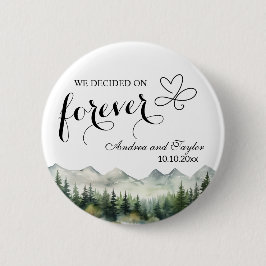 We decided on Forever Elegant Wedding favor Button