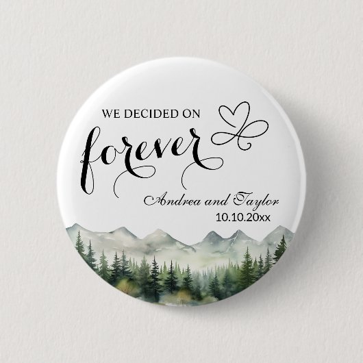 We decided on Forever Elegant Wedding favor Button (Vorderseite)