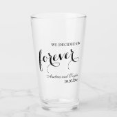 We decided on Forever Elegant Wedding Glas (Vorderseite)