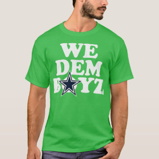 We Dem Boyz TShirt 3