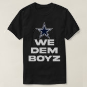We Dem Boyz TShirt 6 (Design vorne)