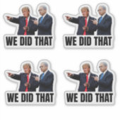 We Did That - Trump and Netanyahu Aufkleber (Vorderseite)