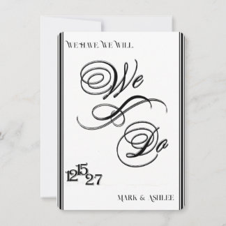 We Do, Black & White Wedding Invitation Einladung