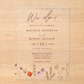 We Do! Boho Botanical Rustic Wildflower Wedding Acryleinladungen (Vorderseite)