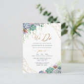 "We Do" Gold Glitzer Script & Succulents Wedding Einladungspostkarte (Stehend Vorderseite)