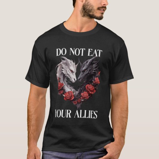 We Do Not Eat Allies Dragon Book Lover Dark Romanc T-Shirt (Vorderseite)