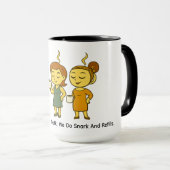 We Don’t Do Small Talk. We Do Snark And Refills. Tasse (VorderseiteRechts)