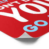 WE DON"T LIKE YOU Anti-Trump | RLB | Protest Poster (Ecke)