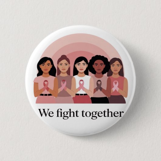 We Fight Together Breast Cancer Awareness Design Button (Vorderseite)