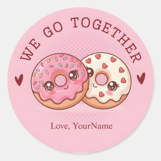 We Go Together Cute Donut Valentine Sticker (Vorderseite)