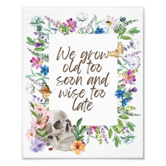 We Grow Old too Soon Fotodruck (Vorne)