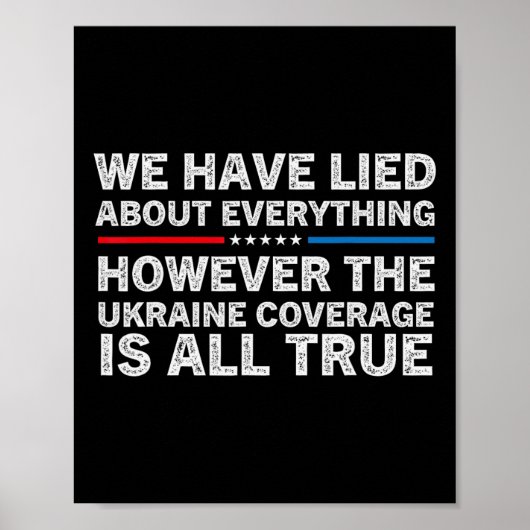 We Have Lied About Everything Ukrainian Support Uk Poster (Vorne)