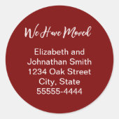 We Have Moved Script Deep Red Moving Announcement Runder Aufkleber (Vorderseite)