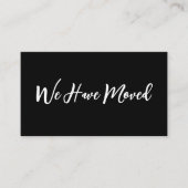 We Have Moved Script Moving Announecment Black Begleitkarte (Vorderseite)