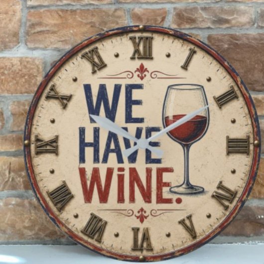 We Have Wine Rustic Wine Lover Kitchen Decor Große Wanduhr