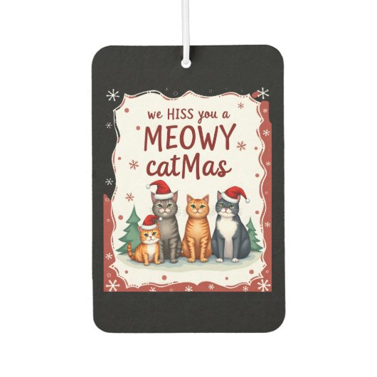 We Hiss You A Meowy Catmas Funny Cat Christmas Ugl Autolufterfrischer (Vorderseite)