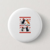 We Hiss You A Meowy Catmas Funny Cat Christmas Ugl Button (Vorderseite)