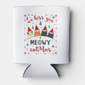 We Hiss You A Meowy Catmas Funny Cat Christmas Ugl Dosenkühler (Vorderseite)