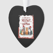 We Hiss You A Meowy Catmas Funny Cat Christmas Ugl Ornament (Vorderseite)