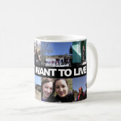 We just want to live - kaffemugg kaffeetasse (VorderseiteRechts)