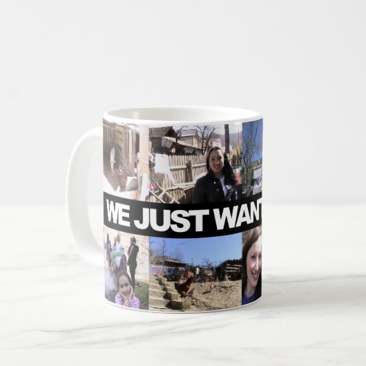 We just want to live - kaffemugg kaffeetasse (Vorderseite Links)