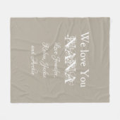 'We Liebe You Nana' Elegante Skriptnamen Soft Gray Fleecedecke (Vorderseite (Horizontal))