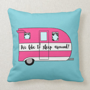 "We like sleep around" Camper Throw Kissen