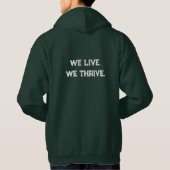 We Live We Thrive Hoodie (Rückseite)
