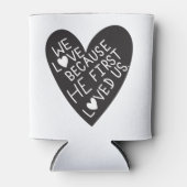 We love because he first loved us dosenkühler (Vorderseite)