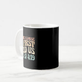 We Love Because He First Loved Us  Kaffeetasse (Vorderseite Links)