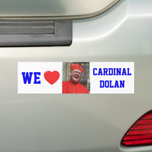 WE LOVE CARDINAL DOLAN AUTOAUFKLEBER (Auf Auto)