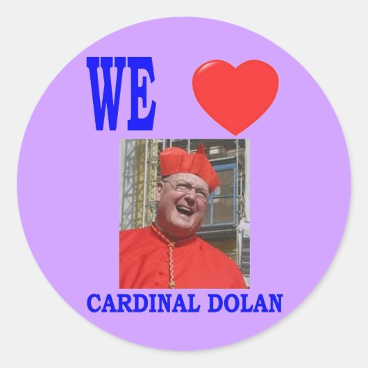 WE LOVE CARDINAL DOLAN RUNDER AUFKLEBER (Vorderseite)