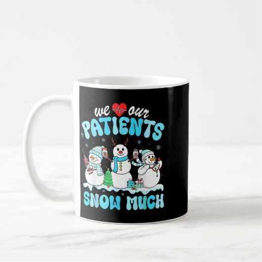 We Love Our Patients Snow Much Funny Snowman Chris Kaffeetasse (Links)
