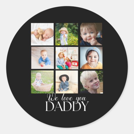 We Love You Daddy Beautiful Collage 9 Photos Runder Aufkleber (Vorderseite)