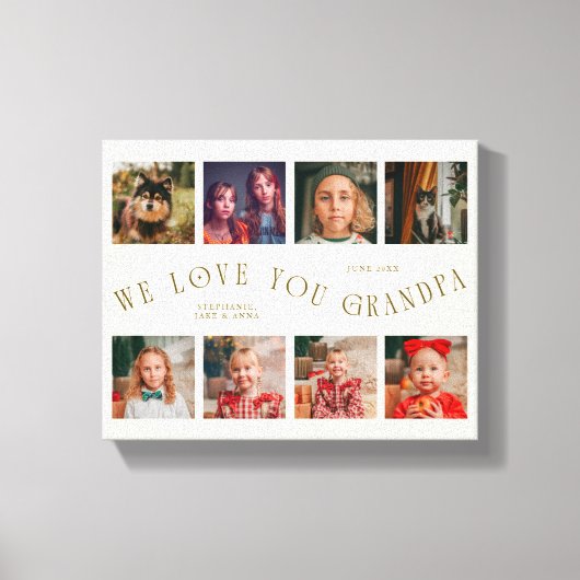 We Love You Grandpa | 8 Photo Grid Cream Leinwanddruck (Vorderseite)