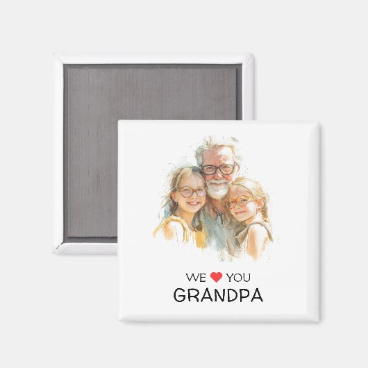 We Love You Grandpa Magnet | Personalized Photo (Vorderseite/Rückseite)