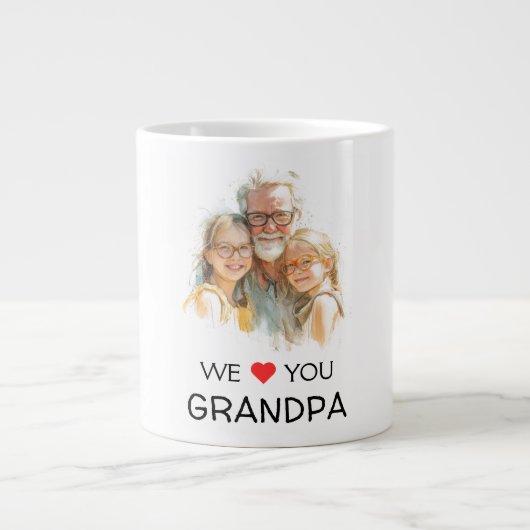 We Love You Grandpa Mug | Personalized Photo Jumbo-Tasse (Vorderseite)