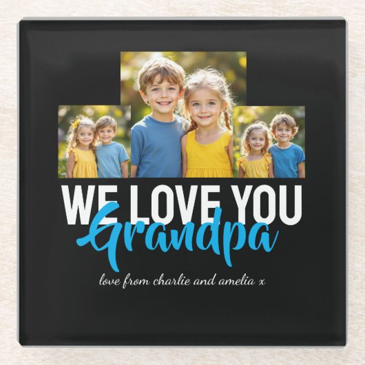 WE LOVE YOU Grandpa Photo Collage Blue Script Glasuntersetzer (Vorderseite)