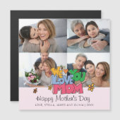 We Love You Mom 4 Photos Magnet Card (Vorne/Hinten)
