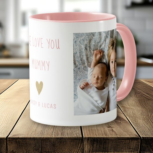We Love You Mummy 2 Photo  Personalised  Pink Tasse