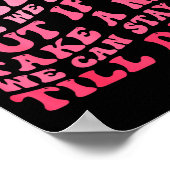 We May Not Party Like We Used To But If We Take A Poster (Ecke)